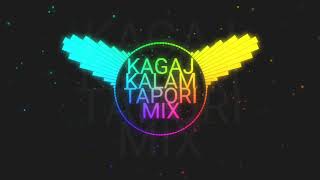 Kagaj Kalm Tapori Mix DJ Akshay Khateshwar