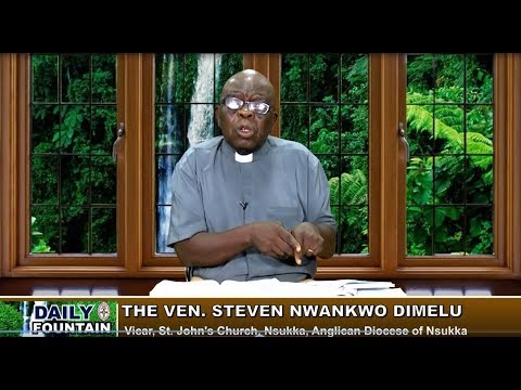 DAILY FOUNTAIN OF SEPTEMBER 24, 2019 - THE VEN. STEVEN NWANKWO DIMELU