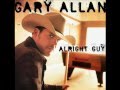 Gary Allan - Alright Guy 