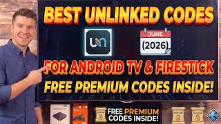 Best Unlinked codes for Android TV & Firestick (June 2026 Update)