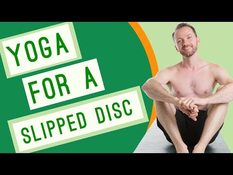 Yoga For Slipped Disc Problems [Herniated Disc]