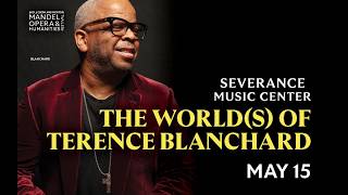The World(s) of Terence Blanchard