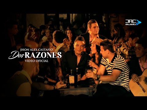 Jhon Alex Castaño - Dos Razones ( Video Oficial )