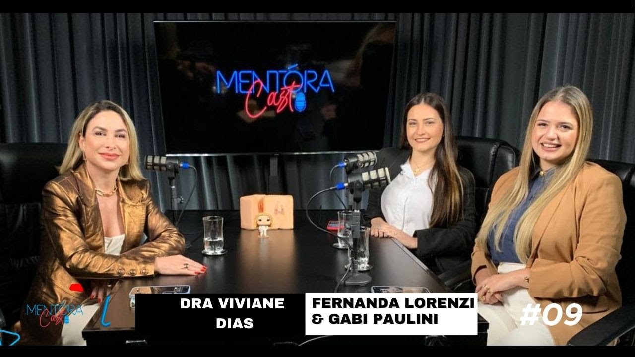 O MERCADO DA HARMONIZAÇÃO ÍNTIMA - A OPORTUNIDADE  I MENTÓRA CAST #09