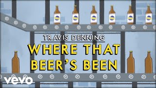 Travis Denning Where That Beer's Been