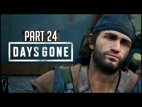 It Couldn't Be That Easy - Part 24 - Days Gone - Lets Play Walkthrough Gameplay