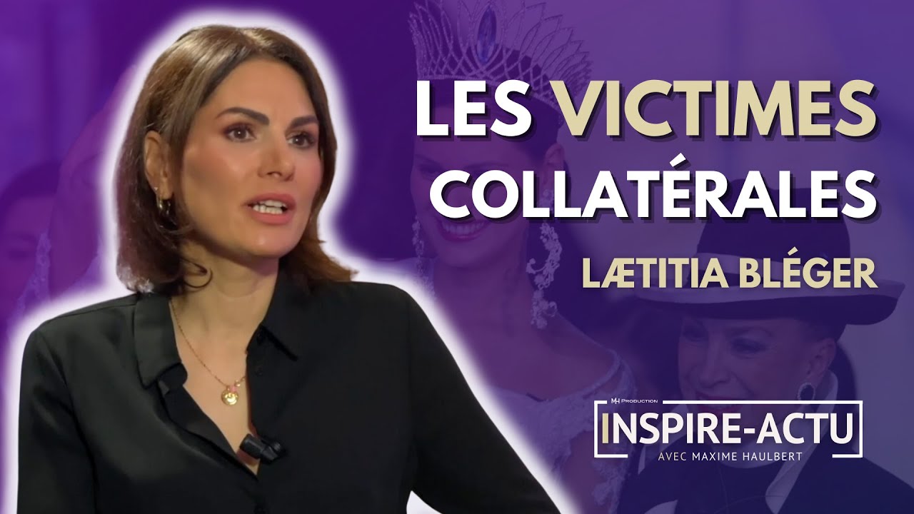 LES VICTIMES COLLATÉRALES DU HARCÈLEMENT - Laëtitia Bléger, Miss France 2004 (2/3)