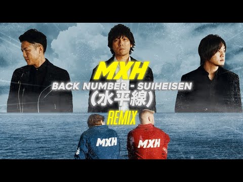 back number - Suiheisen (Meland x Hauken Remix)