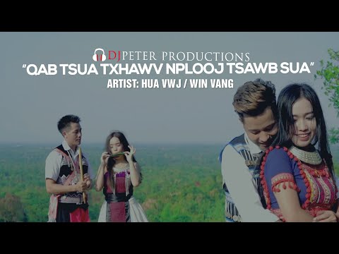 Huab Vwj & Win Vang - Qab Tsua Txhawv Nplooj Tsawb Sua (DJPeter Remix)