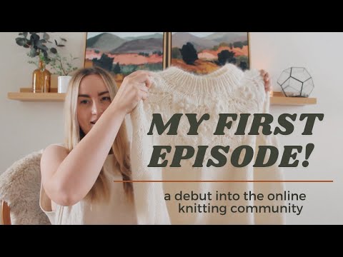 Knitting Vodcast Ep. 1 - Sweater Knitting, Sock Knitting, and Beginner Sewing!