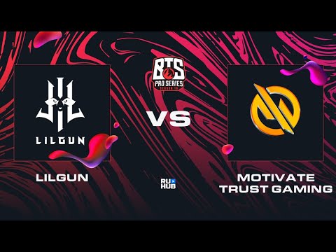 Lilgun vs Motivate.Trust Gaming, Dota 2 BTS Pro Series 10, bo2, game 1 [Adekvat & Mortalles]