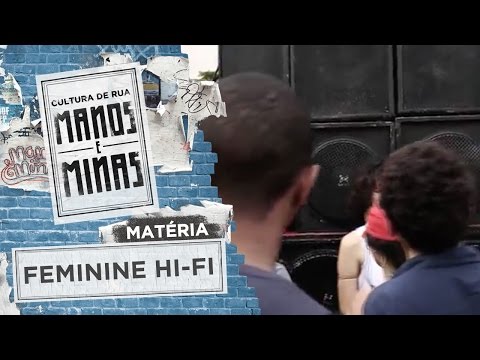 Matéria: Feminine Hi-Fi