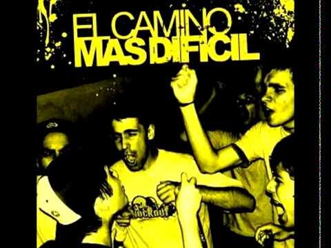 El Camino Más Difícil - DEMO [2007]