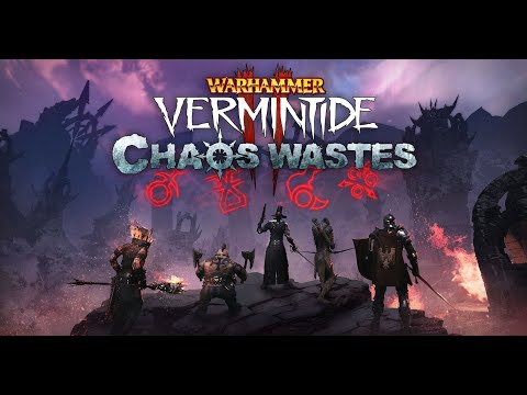 Vermintide 2 Chaos Waste Banter Part 1