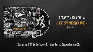 Nefaste - Le syndrome (Audio)