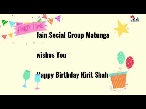 Jain Social Group Matunga wishes You Happy Birthday Kirit Shah
