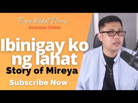 MIREYA | PAPA DUDUT STORIES
