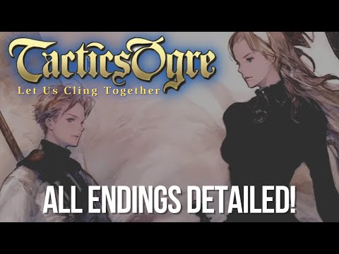 All ENDINGS EXPLAINED and How to Get Them | Tactics Ogre Let Us Cling Together