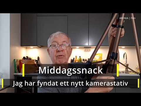 2021-10-07 MIDDAGSSNACK - Jag har fyndat ett nytt kamerastativ