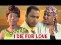 NEW MOVIE I DIE FOR LOVE GENEVIEVE NNAJI RAMSEY NOAH NEW MOVIE 2026 Trending