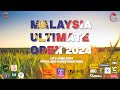 (LIVE) MALAYSIA ULTIMATE OPEN 2024 - DAY 1
