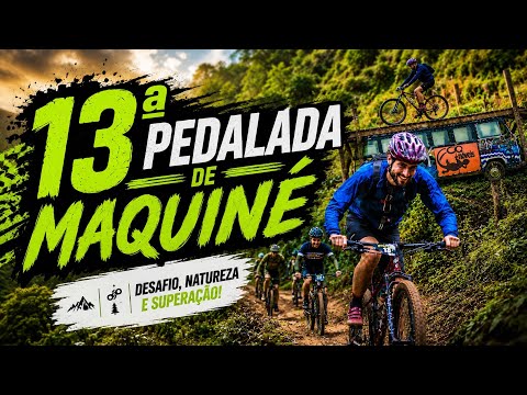 13ª Pedalada de Maquiné | Bike é Tri