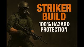 The Division 2 Striker Build – Full 100% Hazard Protection!