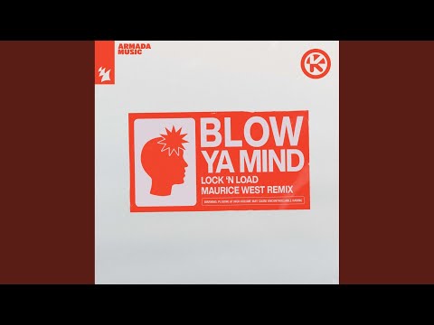 Blow Ya Mind (Maurice West Remix)