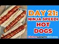 Ninja Speedi GRILLED Hotdogs Day 21 Of 30 Days Of The Ninja Speedi