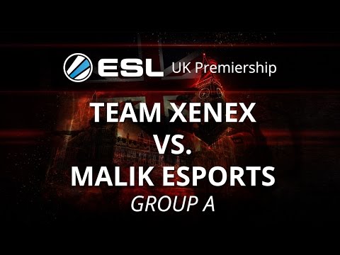 MALiK eSports vs. Team XENEX | Group A | Day 2 | Game 1 | ESL CSGO Premiership