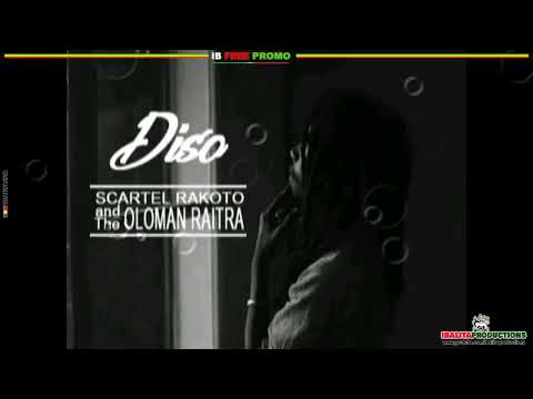 SCARTEL RAKOTO - Diso [Audio SOF Recordz ★ IB Promo 2025]