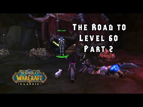 Classic WoW: The Road to Level 60 Part 2