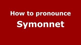 How to pronounce Symonnet