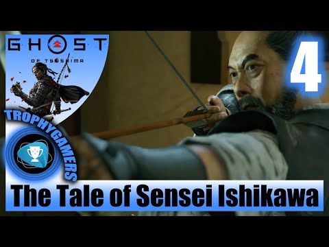 Ghost of Tsushima – The Tale of Sensei Ishikawa - Gameplay Walkthrough Part 4