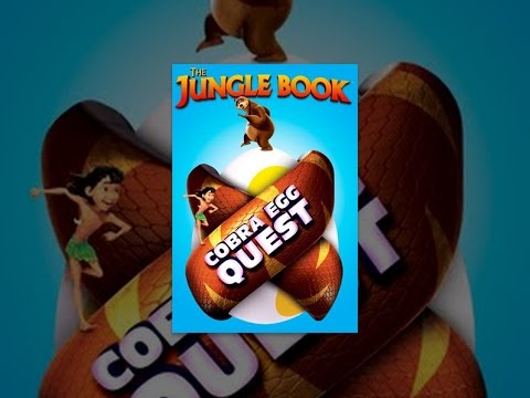 The Jungle Book - The Cobra Egg Quest