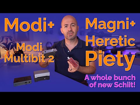 New Schiit DACs & Amps Review: Modi+, Modi MB2, Magni+, Heretic, Piety