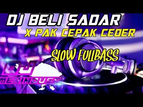Dj beli sadar slow fullbass //mang senior\\ X pak cepak ceder DJ lagu Bali terbaru