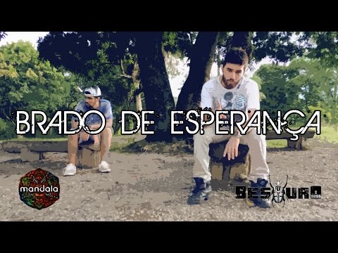 BRADO DE ESPERANÇA - Antunez part. Mandala (Prod. CMB)