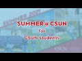 Summer@CSUN for CSUN students