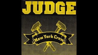 JUDGE - NEW YORK CREW - FULL CD - HQ RIP NEW YORK HARDCORE - MADBALL YOUTH OF TODAY BRINGIN IT DOWN