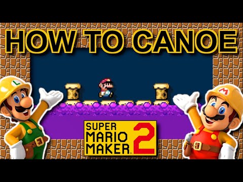 🛠 How to Make a Canoe - Super Mario Maker 2