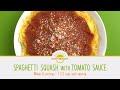 Calories In Spaghetti Squash With Tomato Sauce