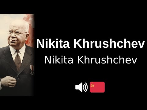 How to pronounce 'Nikita Khrushchev' (CORRECTLY!)