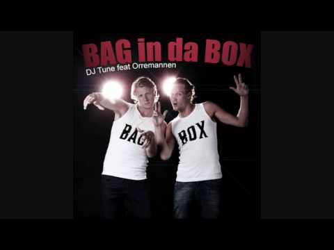 DJ Tune feat Orremannen - Bag in da box