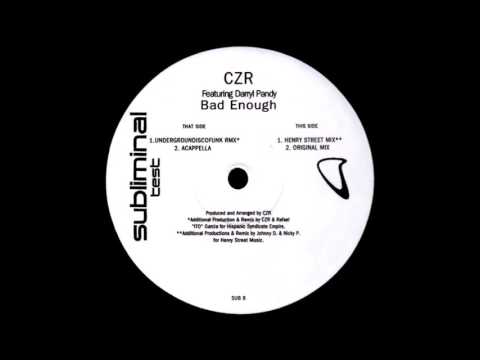 CZR Ft Darryl Pandy - Bad Enough (Undergroundiscofunk Mix) HQwav