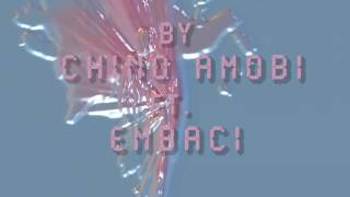 Chino Amobi ft. Embaci 'Hard Stacatto' (Official Video)