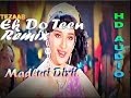 Ek Do Teen REMIX Song - Tezaab [1988] Ft ...