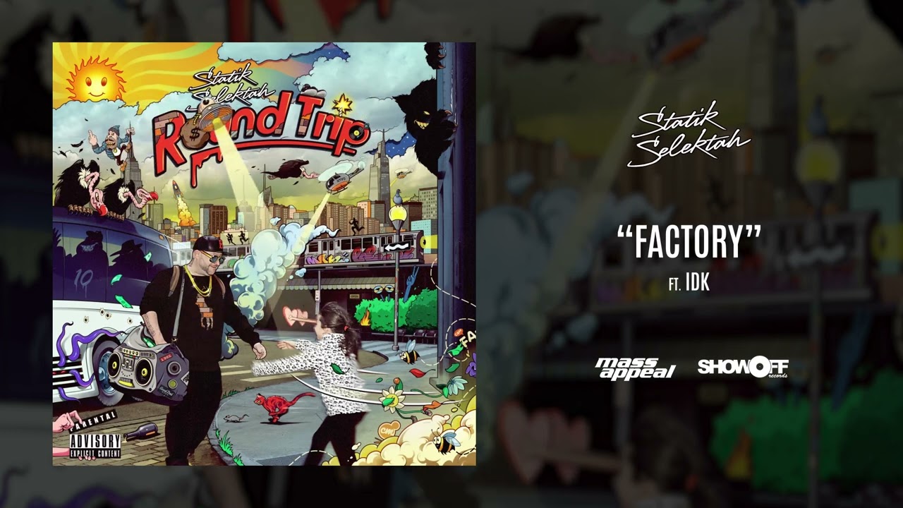 Statik Selektah - Factory