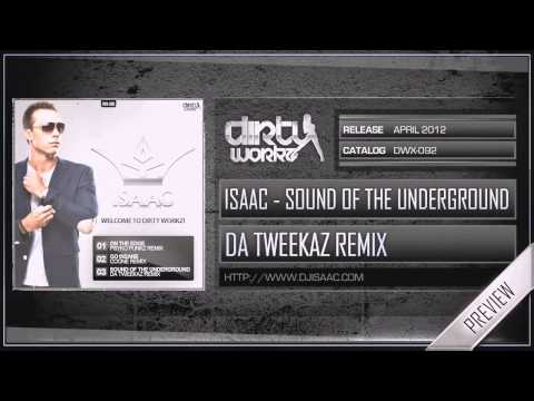 Isaac - Sound of the Underground (Da Tweekaz Remix) (Official HQ Preview)