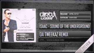 Isaac - Sound of the Underground (Da Tweekaz Remix) (Official HQ Preview)